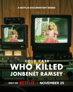 Cold Case: Who Killed JonBenét Ramsey TV series 2024 poster.