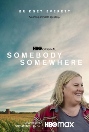 Somebody Somewhere TV series 2022 poster.